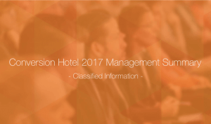 Lees meer over het artikel Conversion Hotel 2017 Management Summary