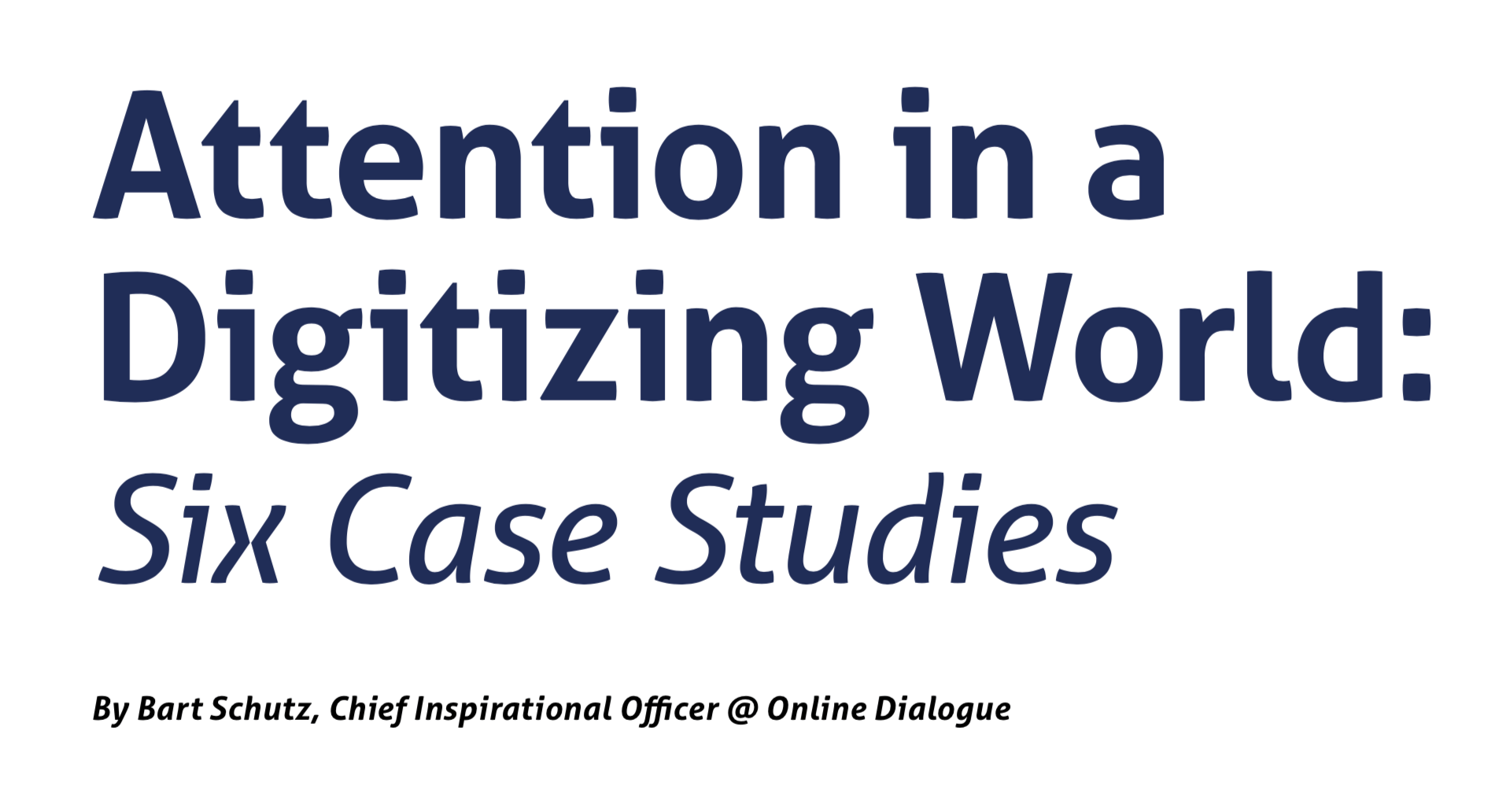 attention in a digitizing world